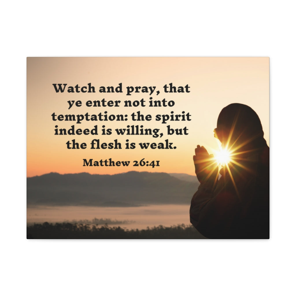 Scripture Walls Watch And Pray Matthew 26:41 Bible Verse Canvas Christian Wall Art Ready to Hang Unframed-Express Your Love Gifts