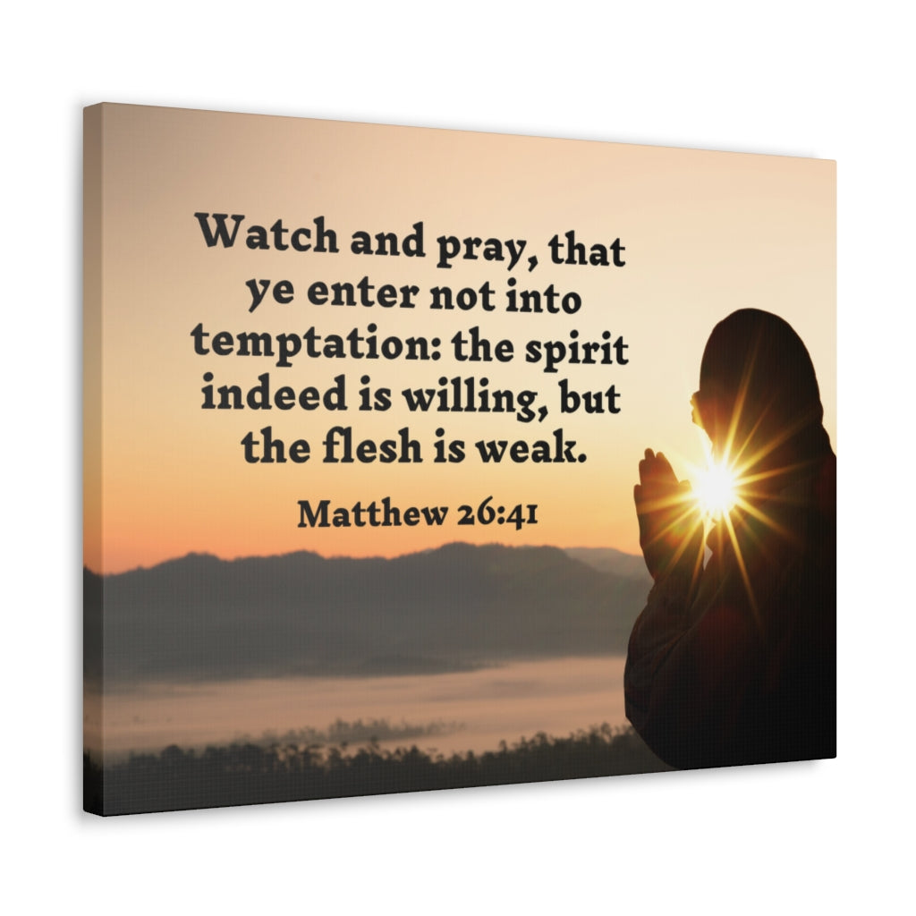 Scripture Walls Watch And Pray Matthew 26:41 Bible Verse Canvas Christian Wall Art Ready to Hang Unframed-Express Your Love Gifts