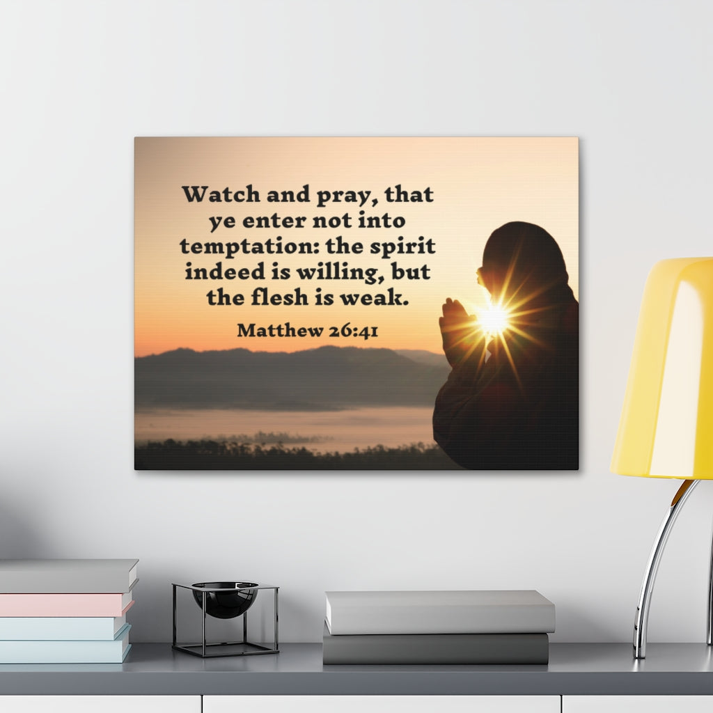 Scripture Walls Watch And Pray Matthew 26:41 Bible Verse Canvas Christian Wall Art Ready to Hang Unframed-Express Your Love Gifts