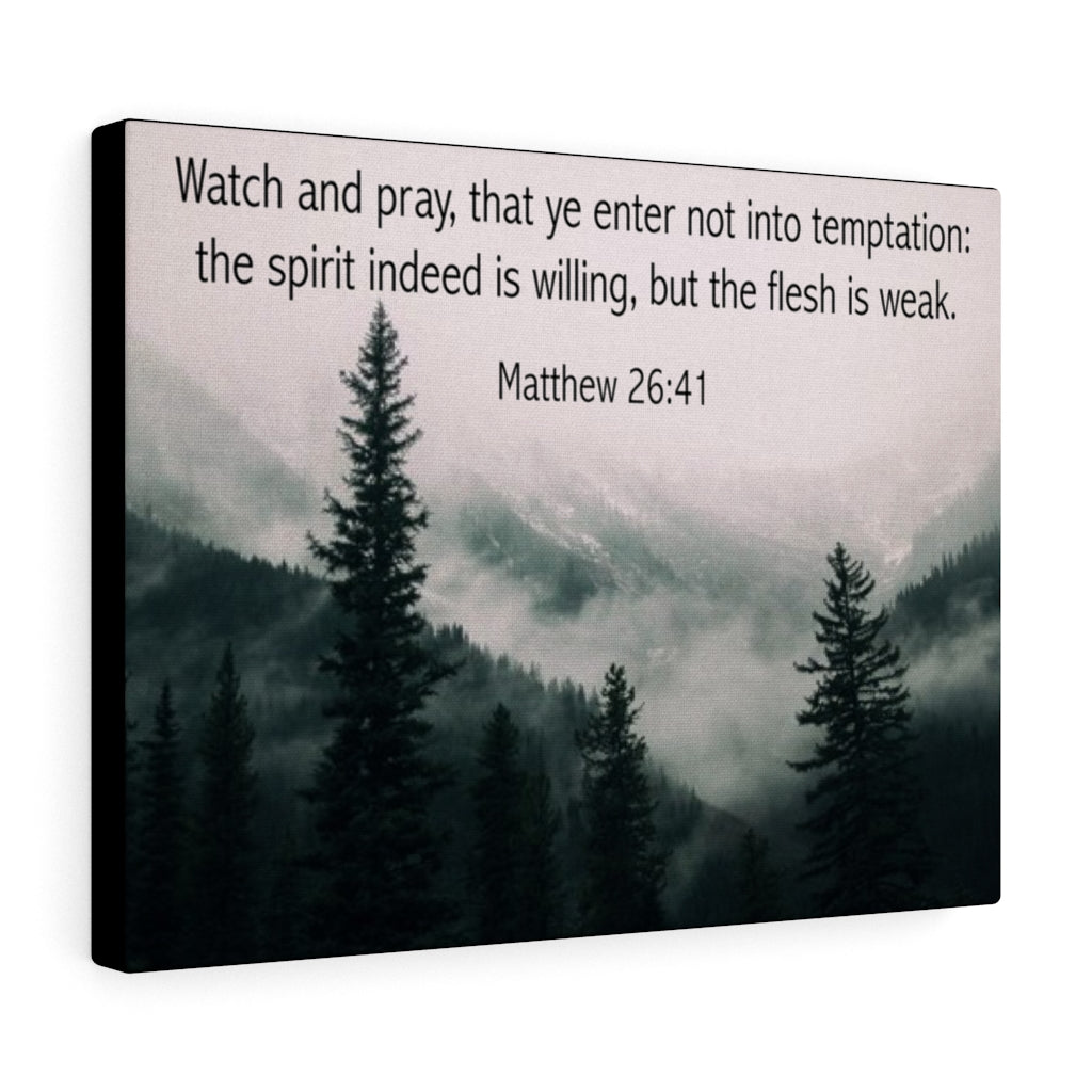 Scripture Walls Watch and Pray Matthew 26:41 Bible Verse Canvas Christian Wall Art Ready to Hang Unframed-Express Your Love Gifts