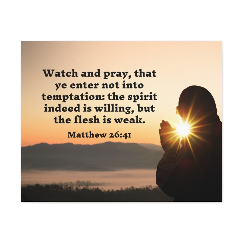 Scripture Walls Watch And Pray Matthew 26:41 Bible Verse Canvas Christian Wall Art Ready to Hang Unframed-Express Your Love Gifts