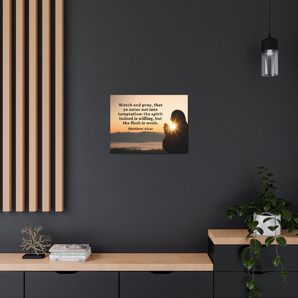 Scripture Walls Watch And Pray Matthew 26:41 Bible Verse Canvas Christian Wall Art Ready to Hang Unframed-Express Your Love Gifts