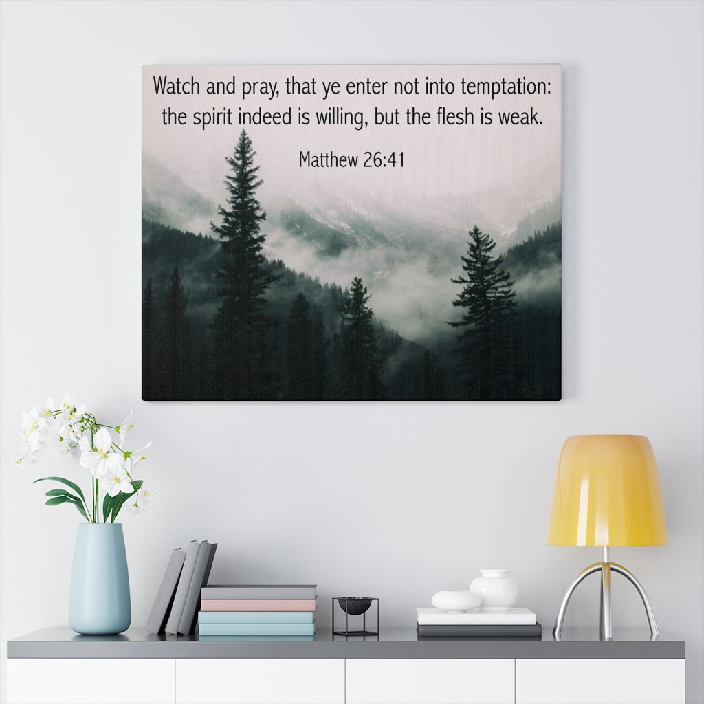 Scripture Walls Watch and Pray Matthew 26:41 Bible Verse Canvas Christian Wall Art Ready to Hang Unframed-Express Your Love Gifts