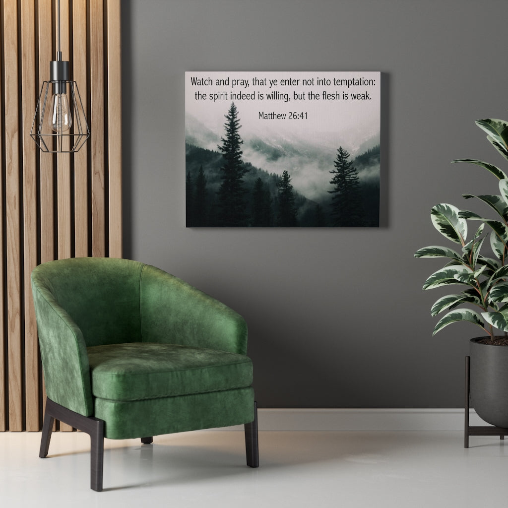 Scripture Walls Watch and Pray Matthew 26:41 Bible Verse Canvas Christian Wall Art Ready to Hang Unframed-Express Your Love Gifts