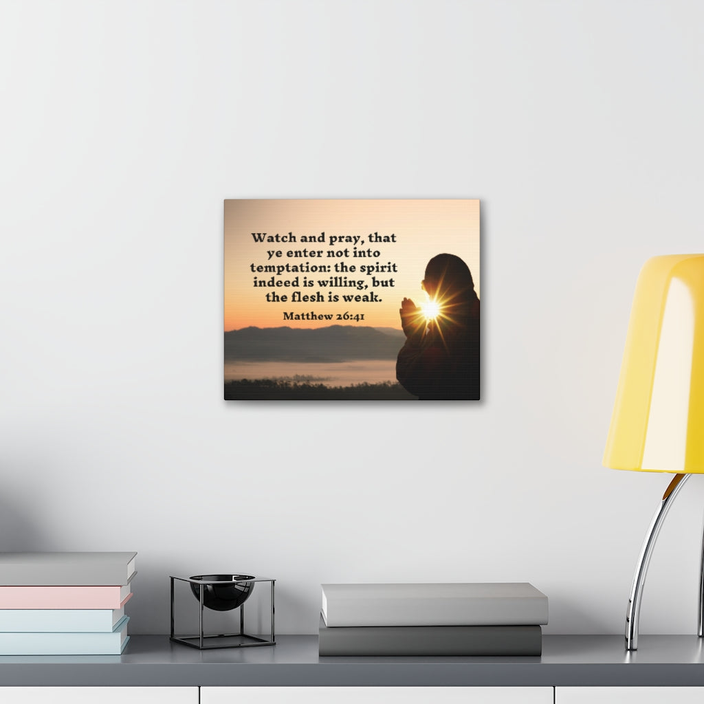 Scripture Walls Watch And Pray Matthew 26:41 Bible Verse Canvas Christian Wall Art Ready to Hang Unframed-Express Your Love Gifts