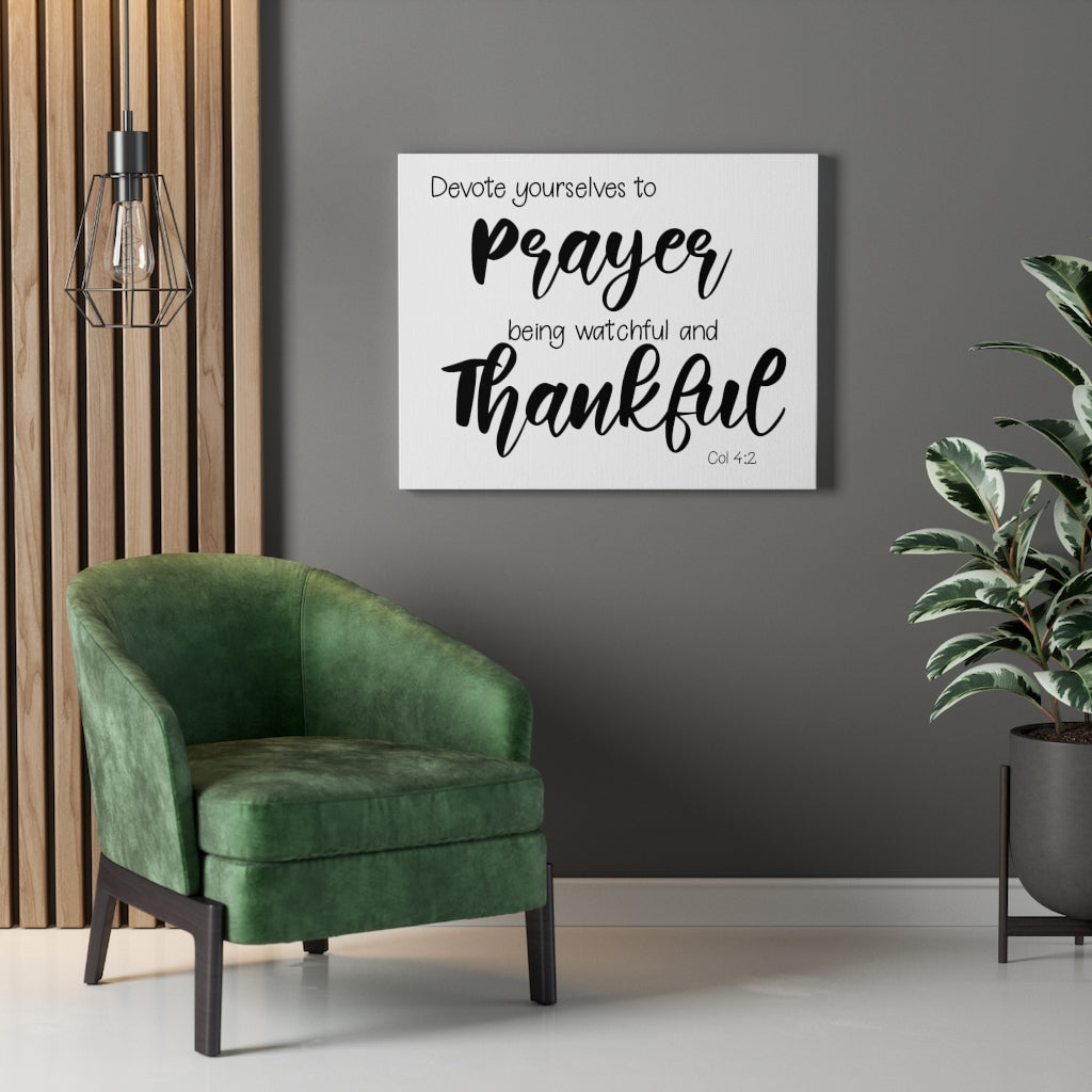 Scripture Walls Watchful And Thankful Col 4:2 Bible Verse Canvas Christian Wall Art Ready to Hang Unframed-Express Your Love Gifts