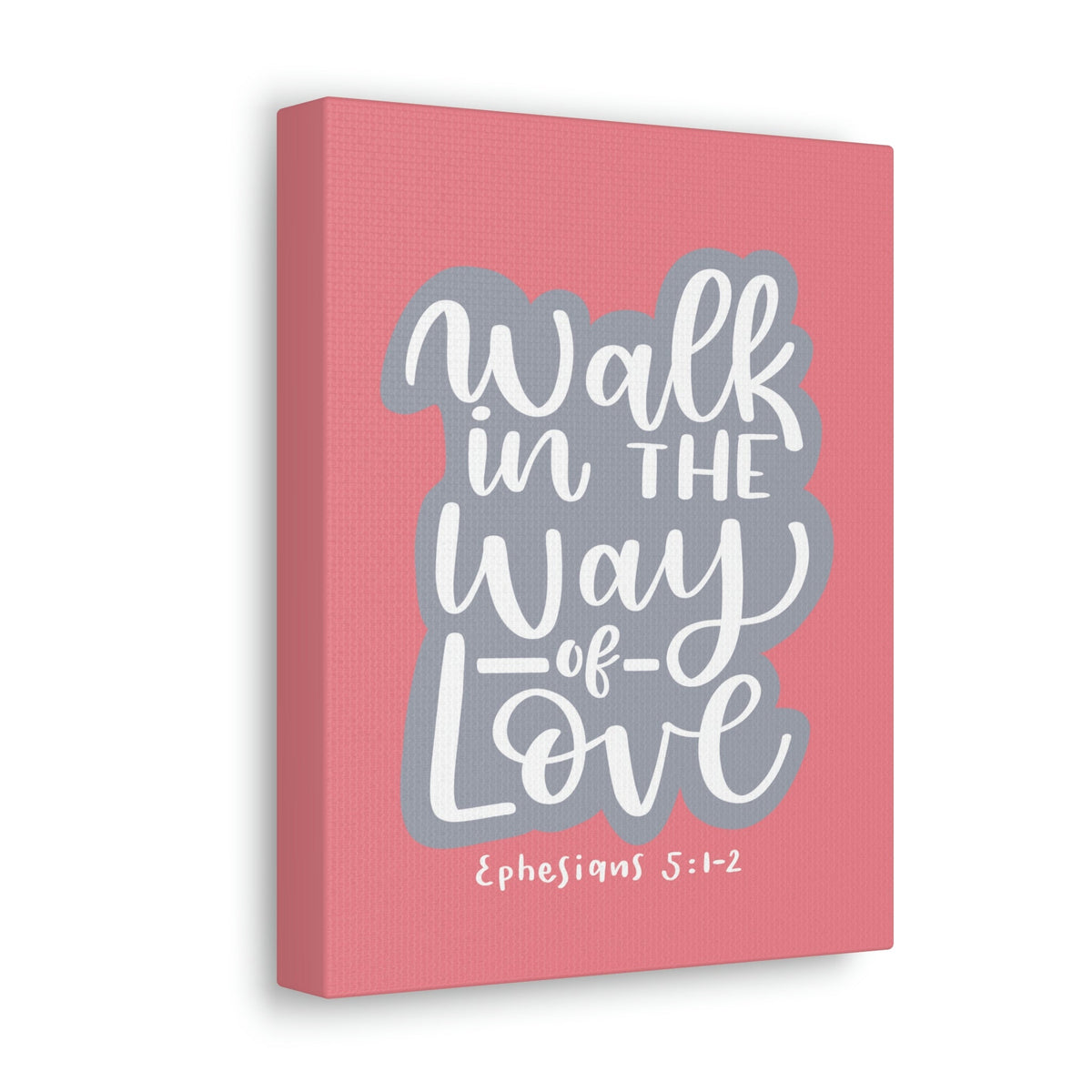 Scripture Walls Way Of Love Ephesians 5:1 Bible Verse Canvas Christian Wall Art Ready to Hang Unframed-Express Your Love Gifts