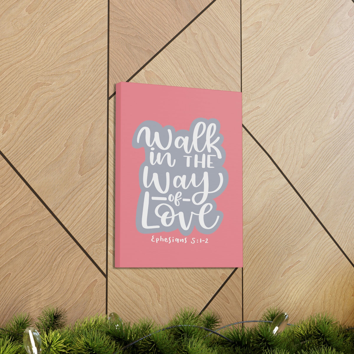 Scripture Walls Way Of Love Ephesians 5:1 Bible Verse Canvas Christian Wall Art Ready to Hang Unframed-Express Your Love Gifts