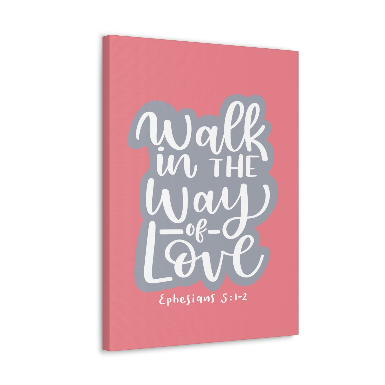 Scripture Walls Way Of Love Ephesians 5:1 Bible Verse Canvas Christian Wall Art Ready to Hang Unframed-Express Your Love Gifts