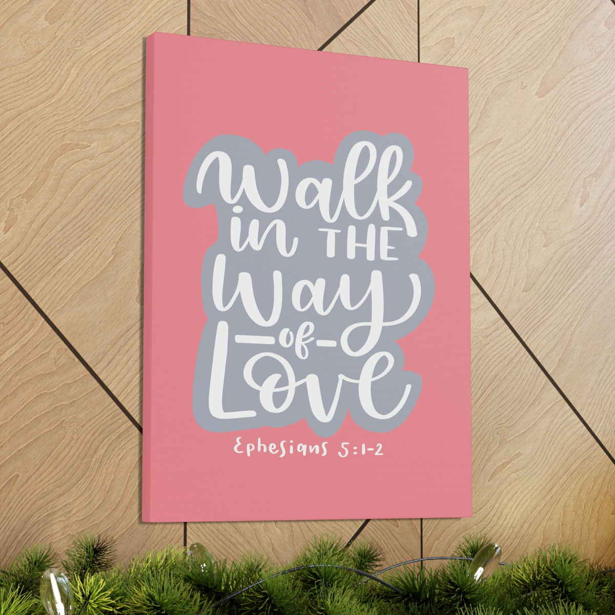 Scripture Walls Way Of Love Ephesians 5:1 Bible Verse Canvas Christian Wall Art Ready to Hang Unframed-Express Your Love Gifts