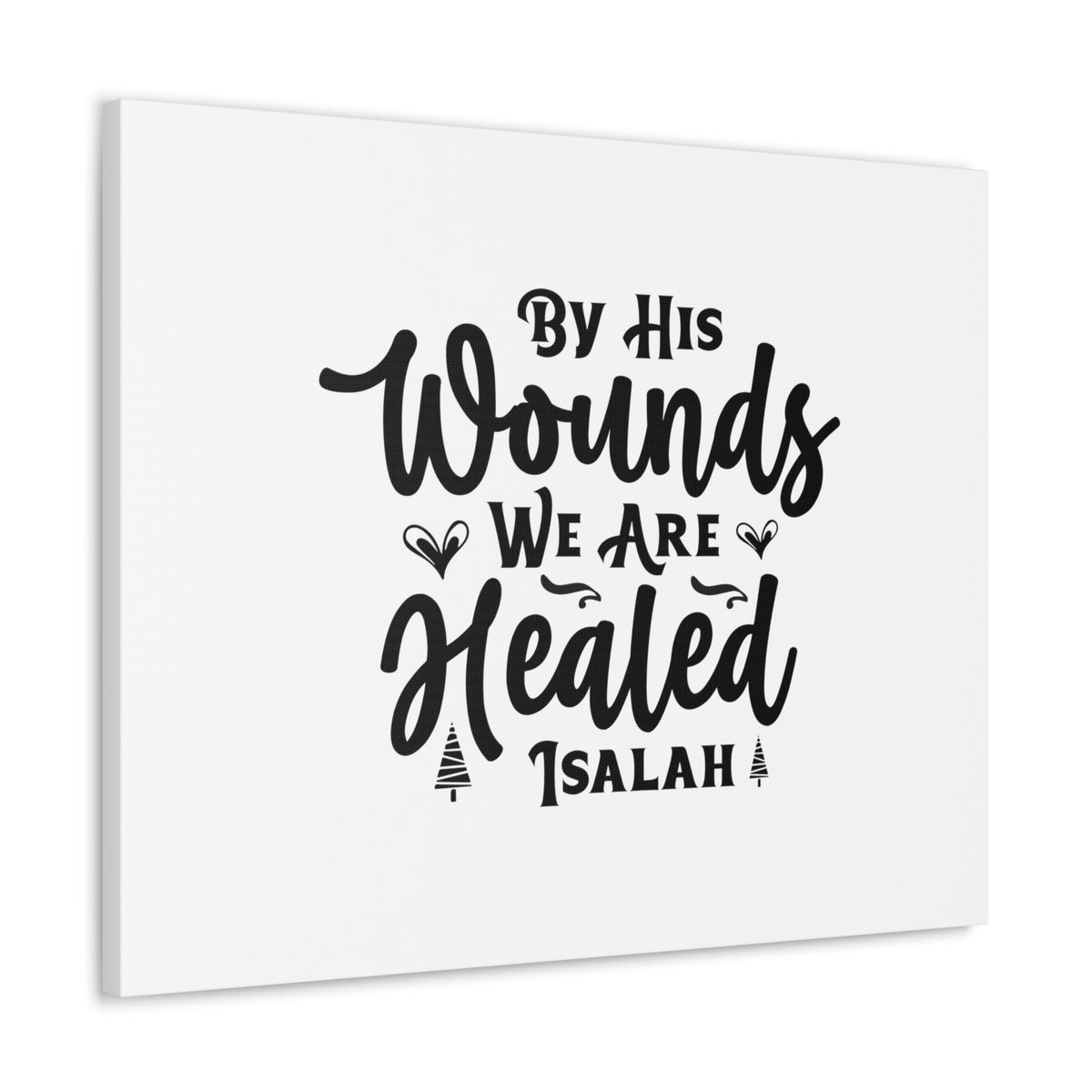 Scripture Walls We Are Healed Isaiah 53:5 Christian Wall Art Bible Verse Print Ready to Hang Unframed-Express Your Love Gifts