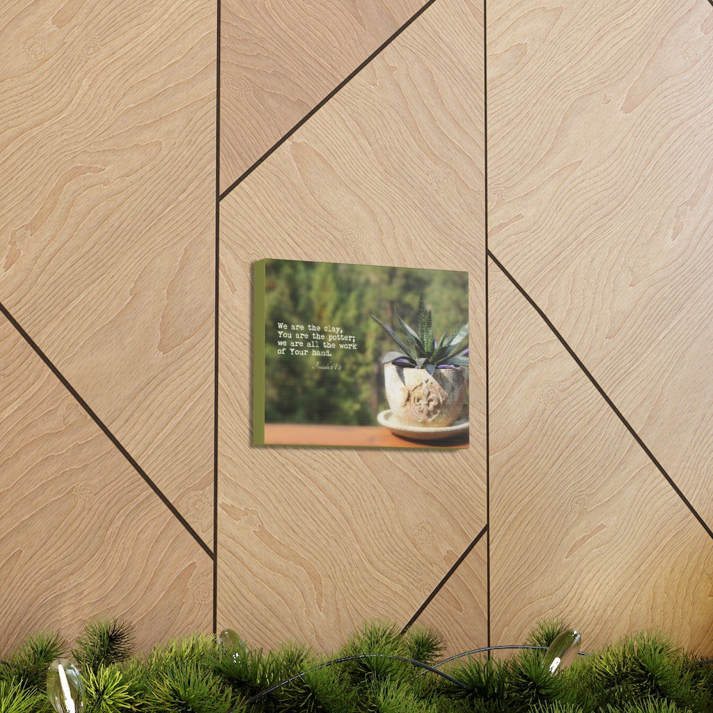 Scripture Walls We Are The Clay Isaiah 64:8 Bible Verse Canvas Christian Wall Art Ready to Hang Unframed-Express Your Love Gifts
