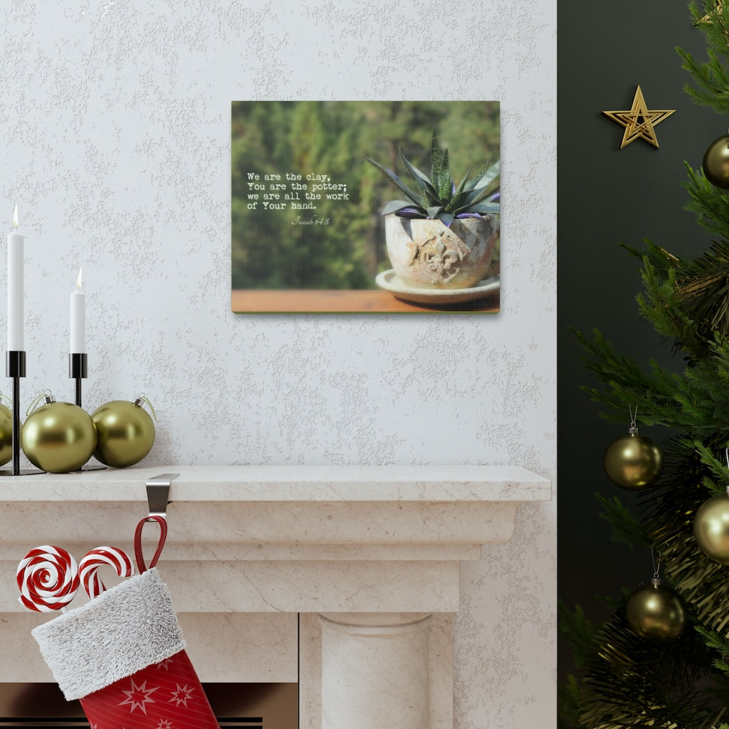 Scripture Walls We Are The Clay Isaiah 64:8 Bible Verse Canvas Christian Wall Art Ready to Hang Unframed-Express Your Love Gifts