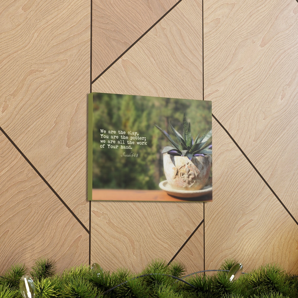 Scripture Walls We Are The Clay Isaiah 64:8 Bible Verse Canvas Christian Wall Art Ready to Hang Unframed-Express Your Love Gifts