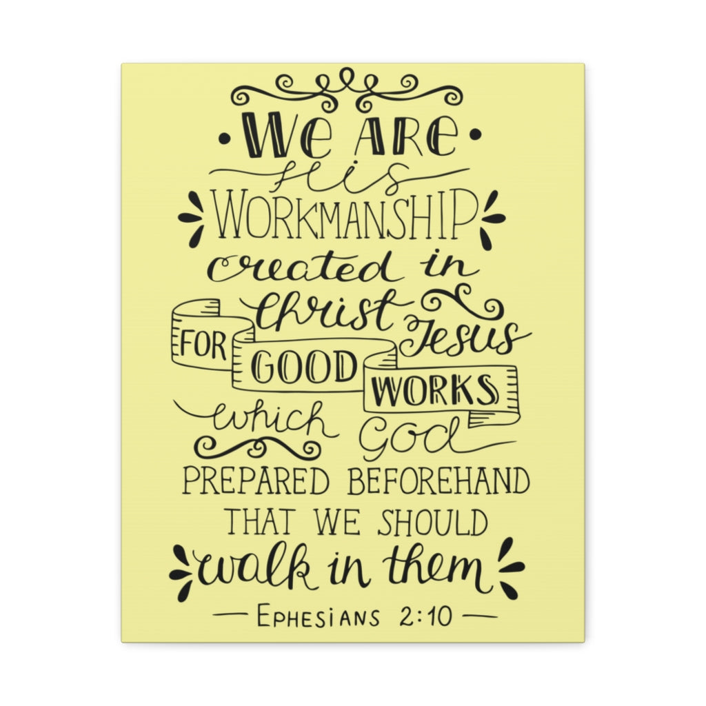 Scripture Walls We Are Workmanship Ephesians 2:10 Christian Wall Art Bible Verse Print Ready To Hang Unframed-Express Your Love Gifts