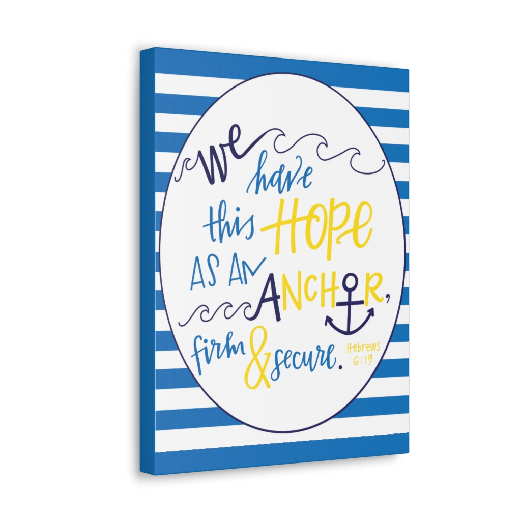 Scripture Walls We Have This Hope Hebrews 6:19 Christian Wall Art Bible Verse Print Ready To Hang Unframed-Express Your Love Gifts