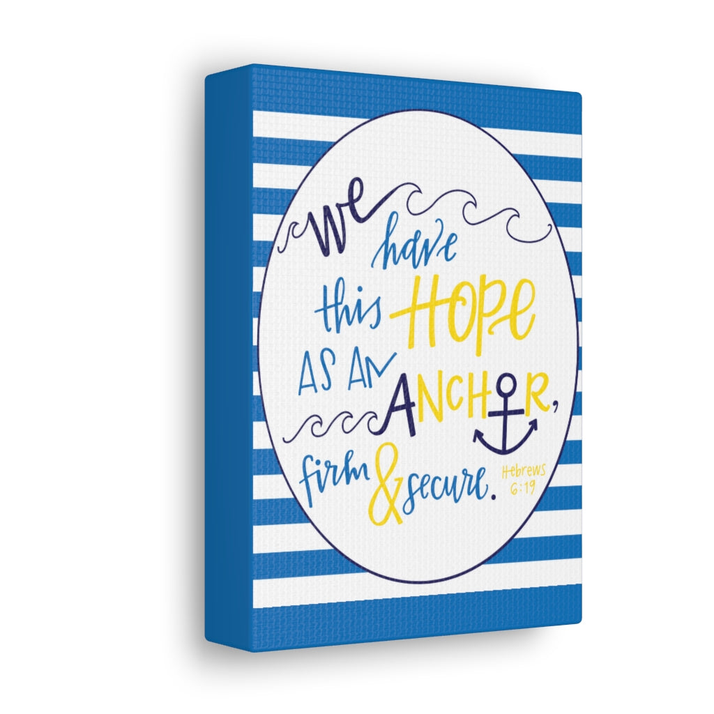 Scripture Walls We Have This Hope Hebrews 6:19 Christian Wall Art Bible Verse Print Ready To Hang Unframed-Express Your Love Gifts