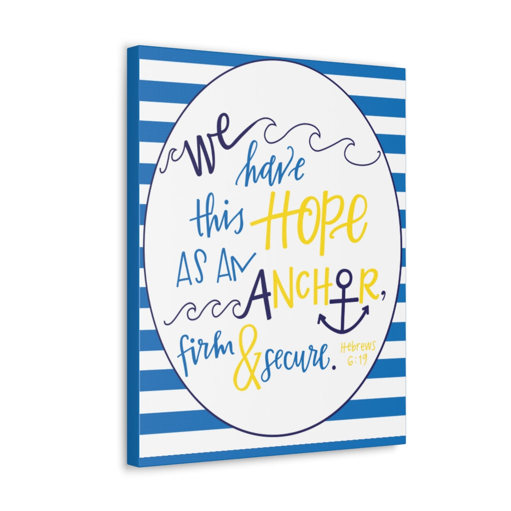 Scripture Walls We Have This Hope Hebrews 6:19 Christian Wall Art Bible Verse Print Ready To Hang Unframed-Express Your Love Gifts