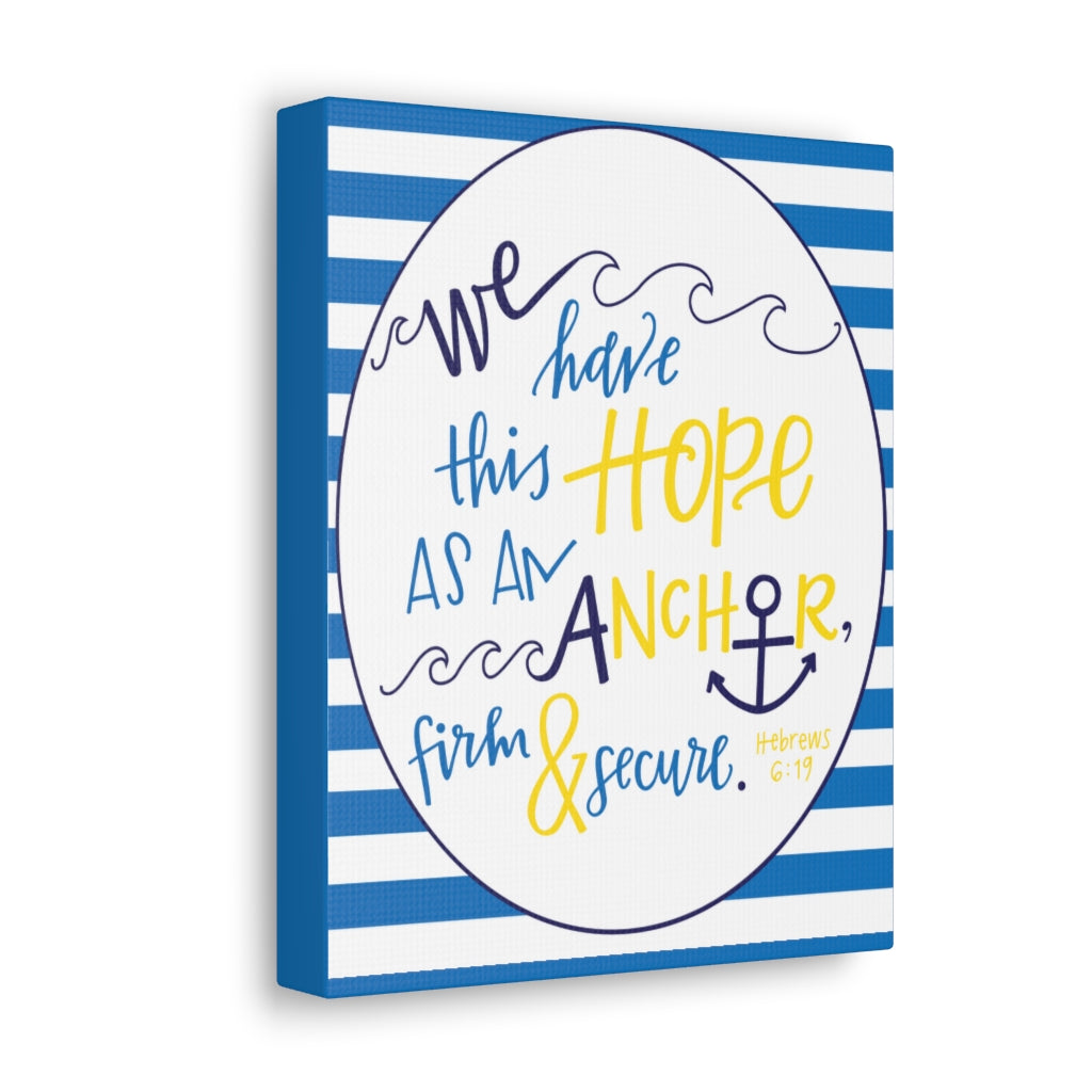 Scripture Walls We Have This Hope Hebrews 6:19 Christian Wall Art Bible Verse Print Ready To Hang Unframed-Express Your Love Gifts
