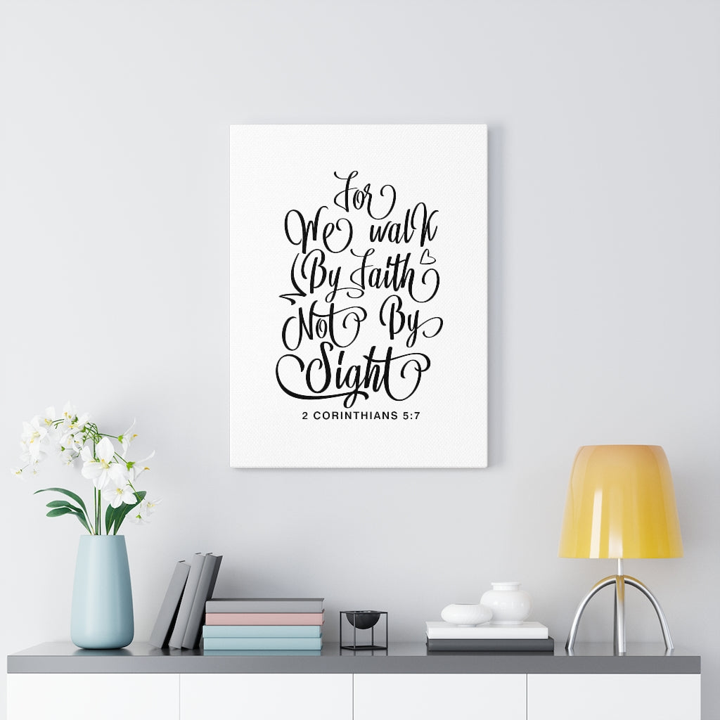 Scripture Walls We Walk By Faith 2 Corinthians 5:7 Bible Verse Canvas Christian Wall Art Ready to Hang Unframed-Express Your Love Gifts