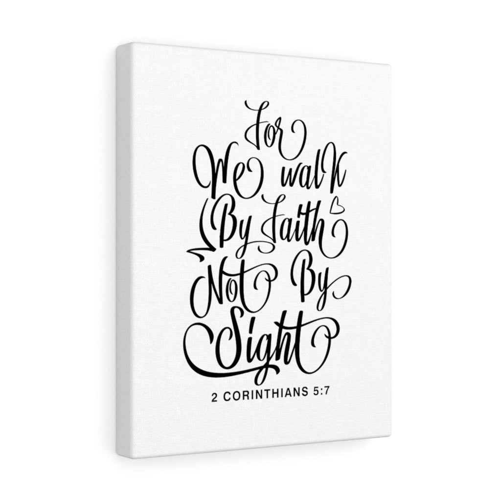 Scripture Walls We Walk By Faith 2 Corinthians 5:7 Bible Verse Canvas Christian Wall Art Ready to Hang Unframed-Express Your Love Gifts