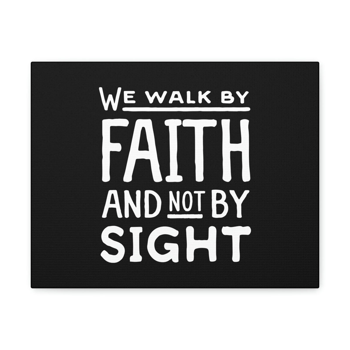 Scripture Walls We Walk By Faith 2 Corinthians 5:7 Underlined Black Christian Wall Art Bible Verse Print Ready to Hang Unframed-Express Your Love Gifts