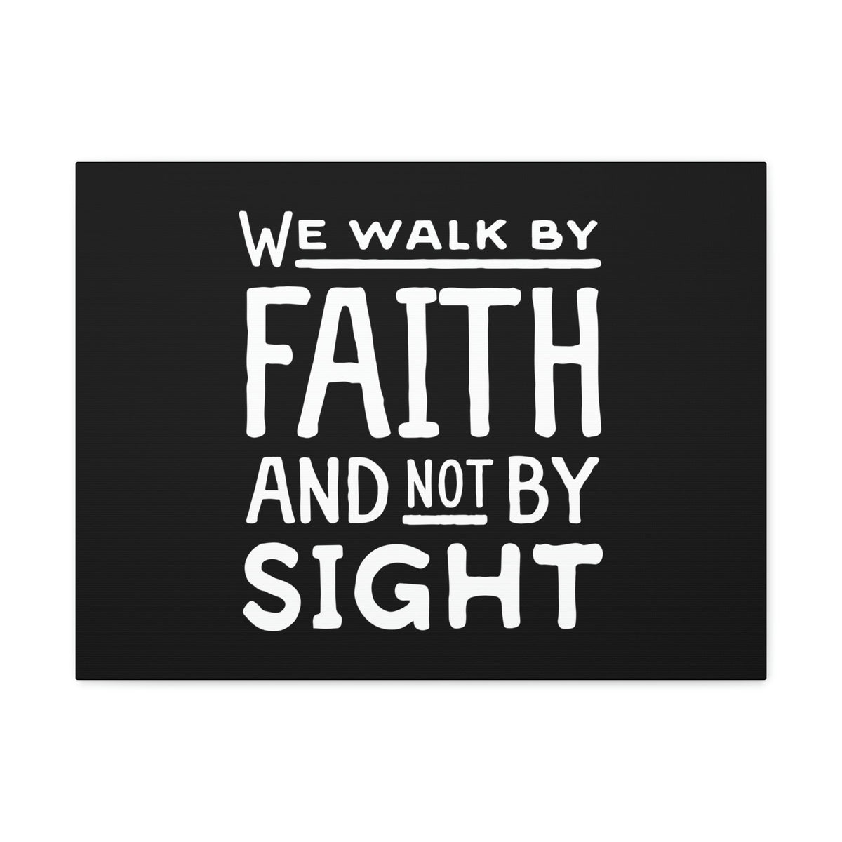 Scripture Walls We Walk By Faith 2 Corinthians 5:7 Underlined Black Christian Wall Art Bible Verse Print Ready to Hang Unframed-Express Your Love Gifts