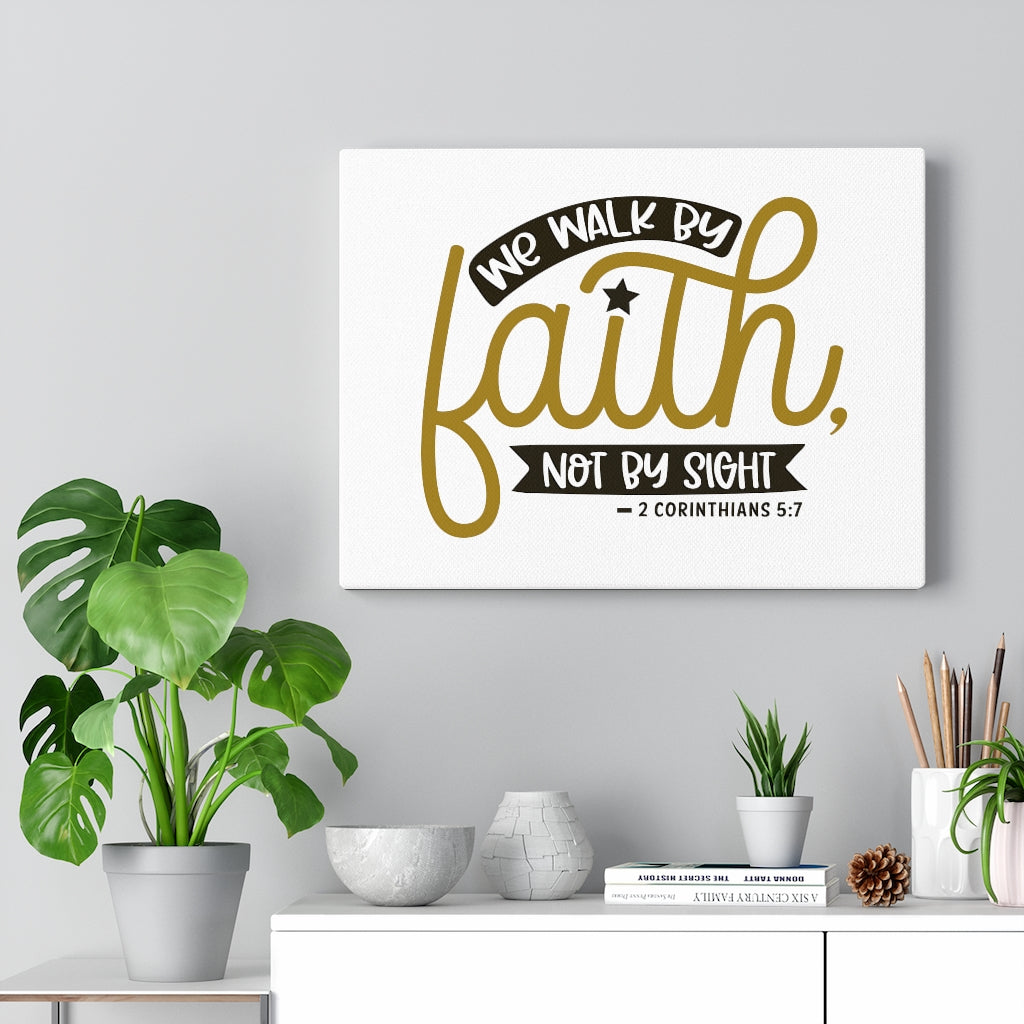 Scripture Walls We Walk By Faith Gold 2 Corinthians 5:7 Bible Verse Canvas Christian Wall Art Ready to Hang Unframed-Express Your Love Gifts
