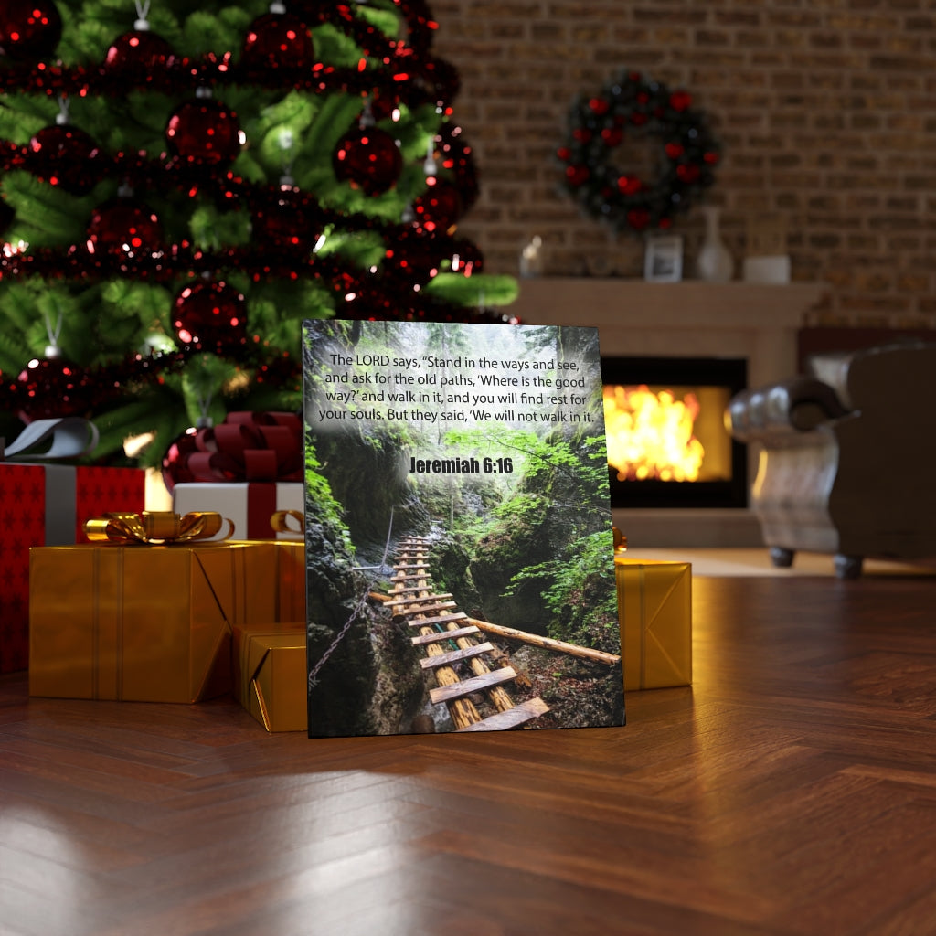 Scripture Walls We Will Not Walk In It Jeremiah 6:16 Bible Verse Canvas Christian Wall Art Ready to Hang Unframed-Express Your Love Gifts