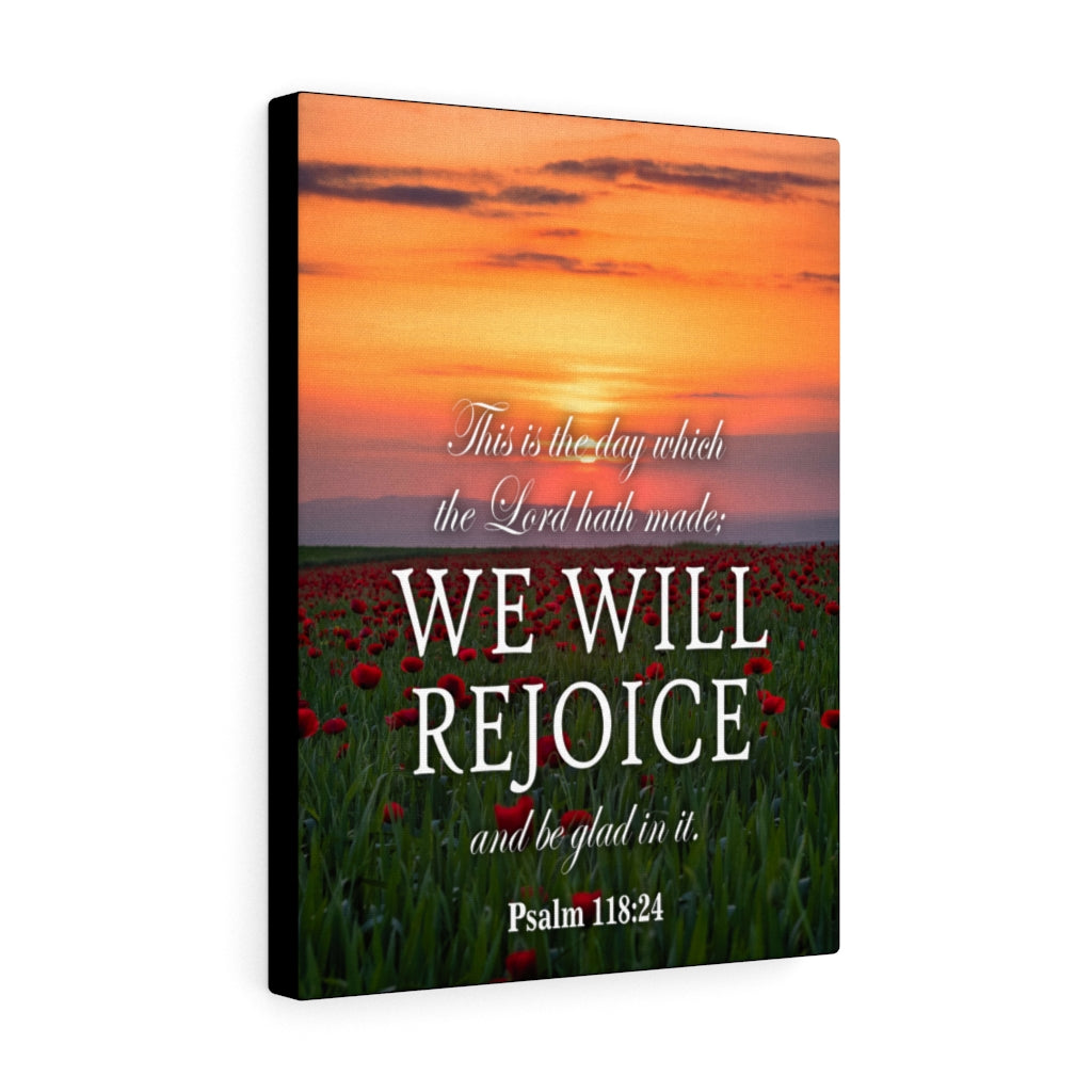 Scripture Walls We Will Rejoice Psalm 118:24 Christian Home Decor Bible Art Unframed-Express Your Love Gifts