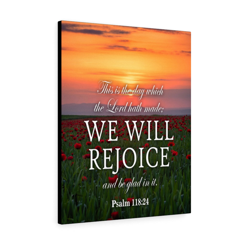 Scripture Walls We Will Rejoice Psalm 118:24 Christian Home Decor Bible Art Unframed-Express Your Love Gifts