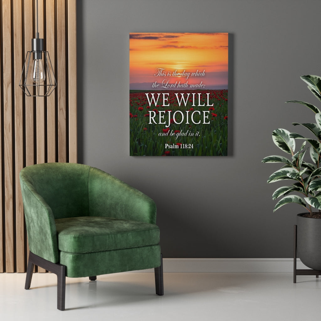 Scripture Walls We Will Rejoice Psalm 118:24 Christian Home Decor Bible Art Unframed-Express Your Love Gifts
