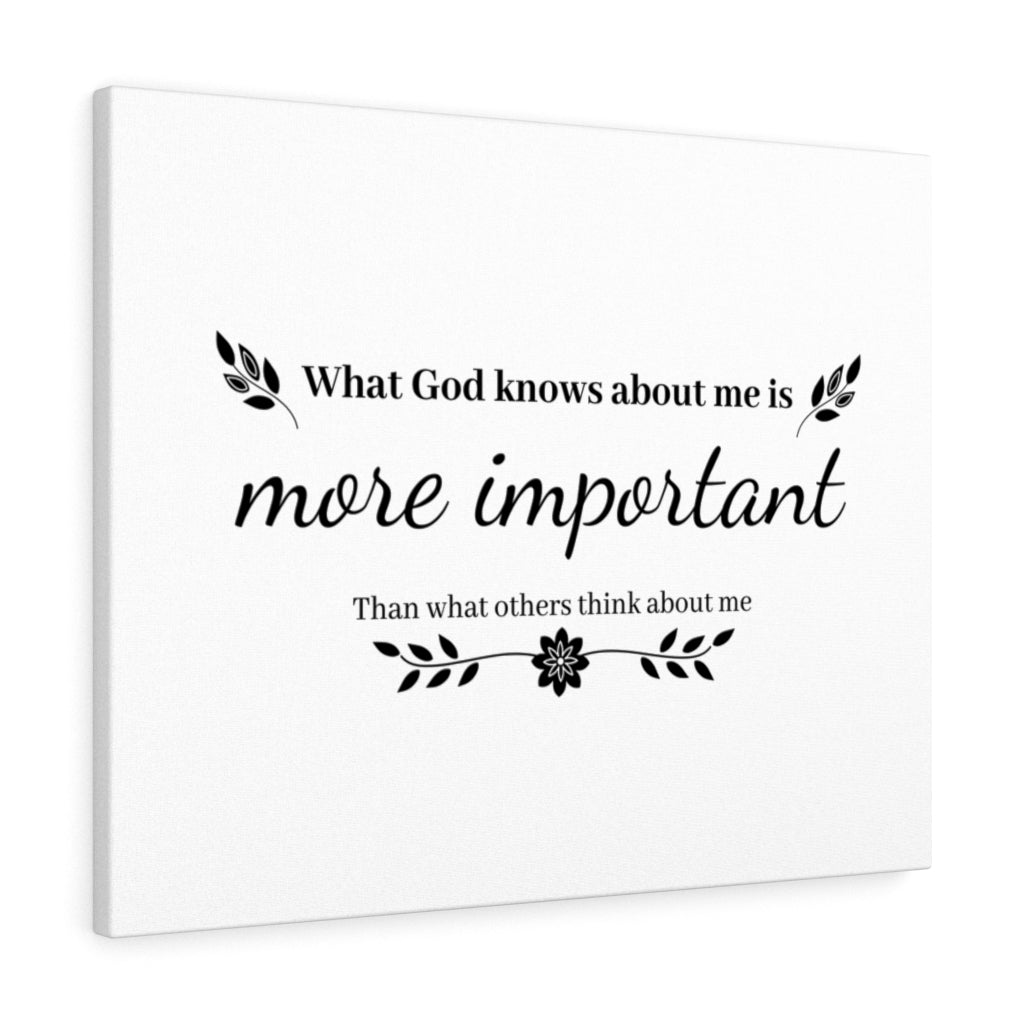 Scripture Walls What God Knows About Me Is More Important Bible Verse Canvas Christian Wall Art Ready to Hang Unframed-Express Your Love Gifts