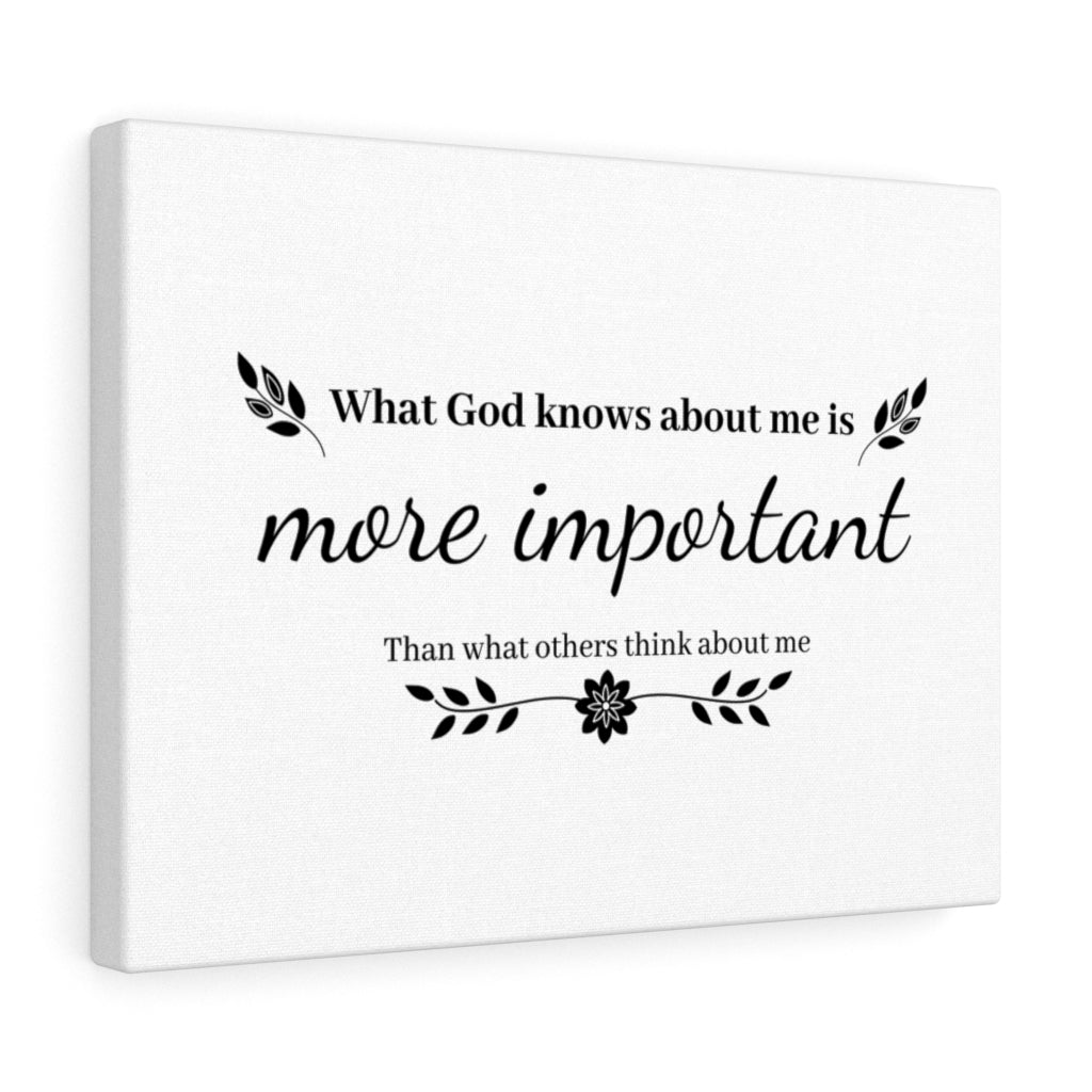 Scripture Walls What God Knows About Me Is More Important Bible Verse Canvas Christian Wall Art Ready to Hang Unframed-Express Your Love Gifts