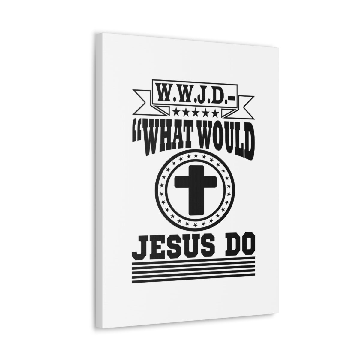 Scripture Walls What Would Jesus Do Matthew 10:38 KJV Christian Wall Art Bible Verse Print Ready to Hang Unframed-Express Your Love Gifts
