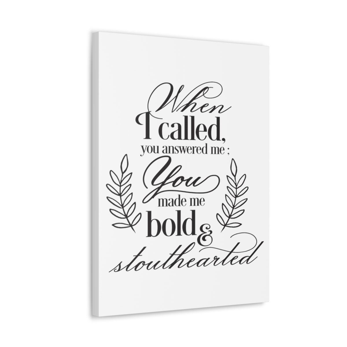 Scripture Walls When I Called Psalm 138 1 Christian Wall Art Print Ready to Hang Unframed-Express Your Love Gifts