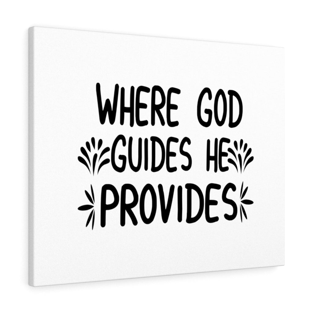 Scripture Walls Where God Guides He Provides Bible Verse Canvas Christian Wall Art Ready to Hang Unframed-Express Your Love Gifts