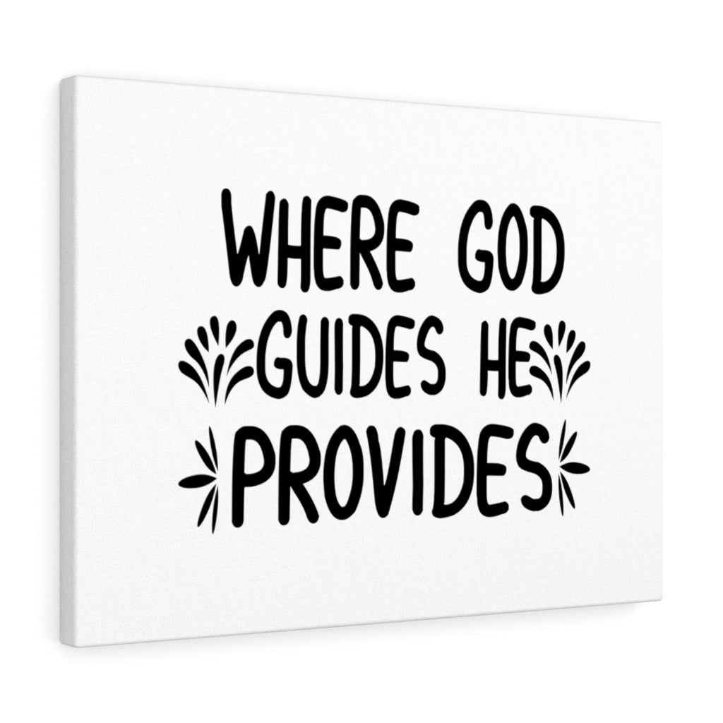 Scripture Walls Where God Guides He Provides Bible Verse Canvas Christian Wall Art Ready to Hang Unframed-Express Your Love Gifts