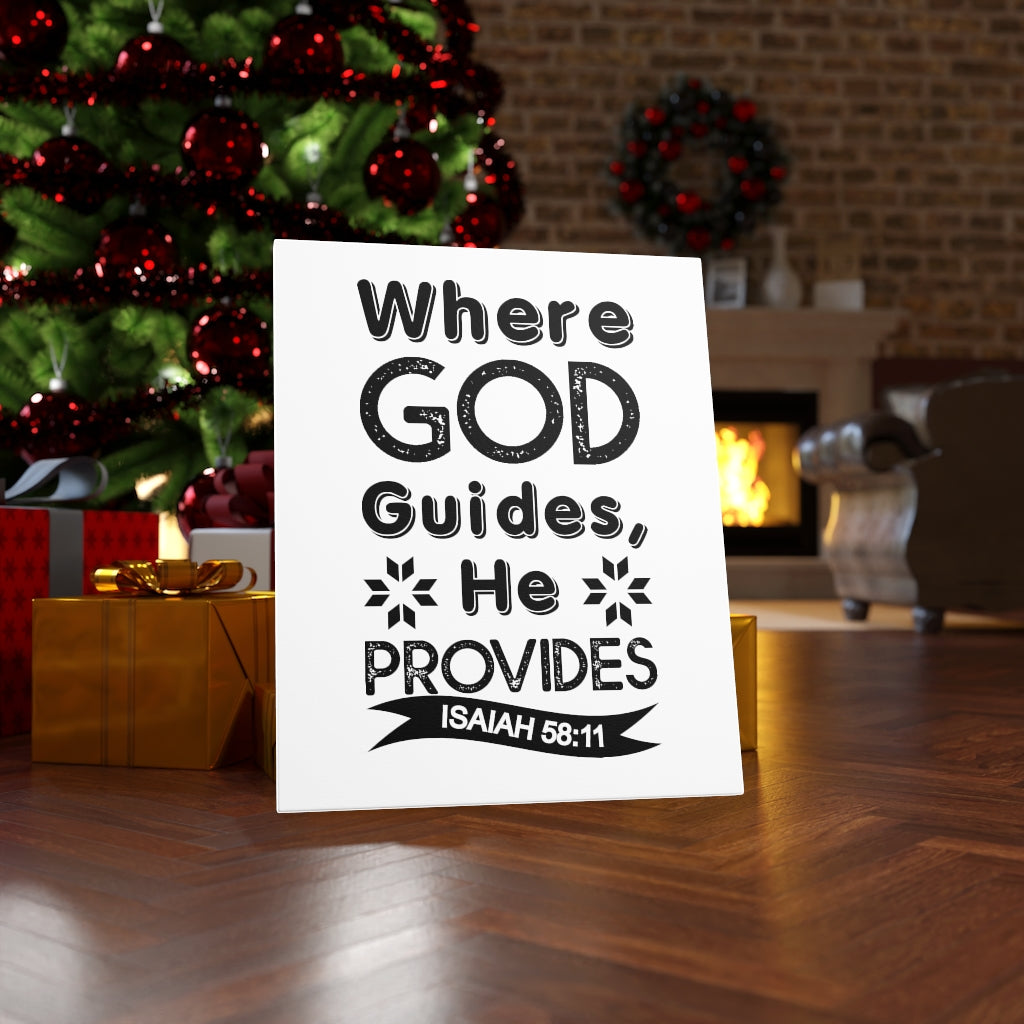Scripture Walls Where God Guides He Provides Isaiah 58:11 Bible Verse Canvas Christian Wall Art Ready to Hang Unframed-Express Your Love Gifts