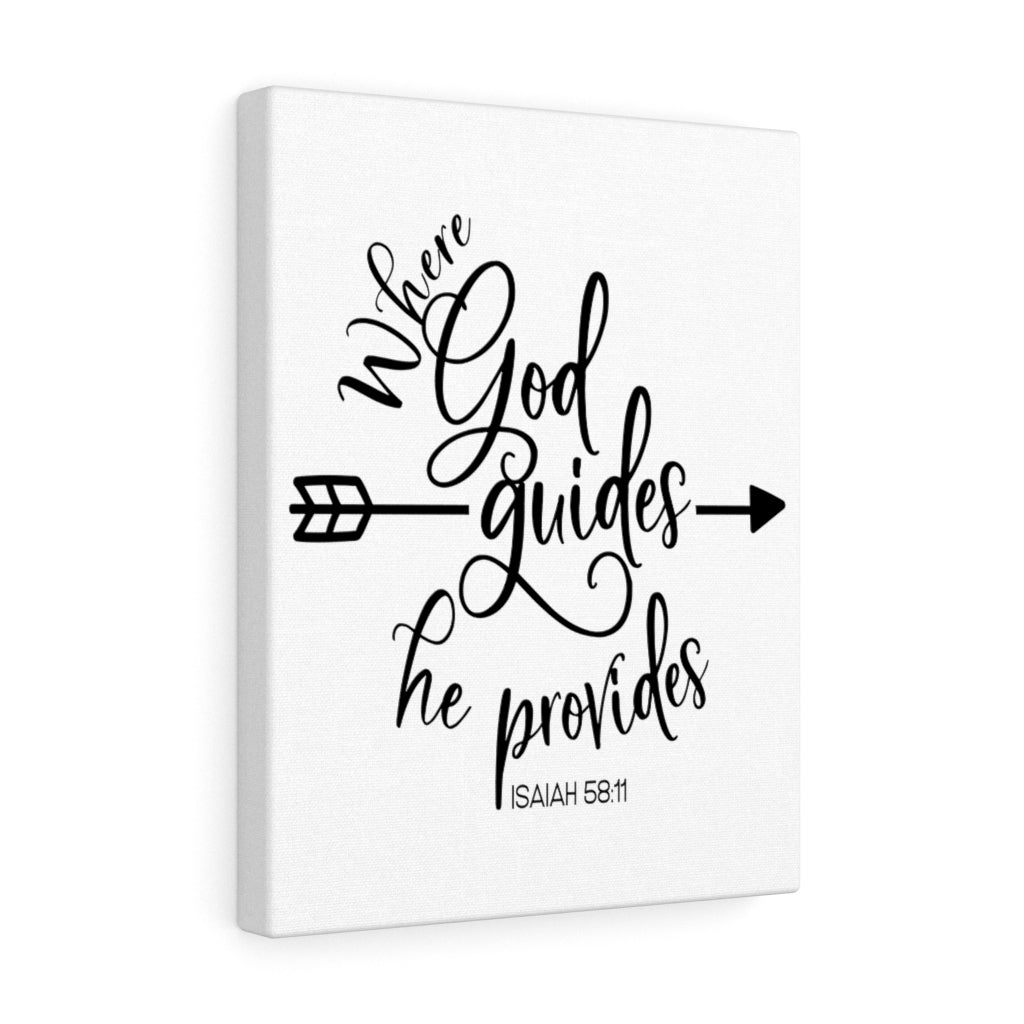 Scripture Walls Where God Guides Isaiah 58:11 Bible Verse Canvas Christian Wall Art Ready to Hang Unframed-Express Your Love Gifts