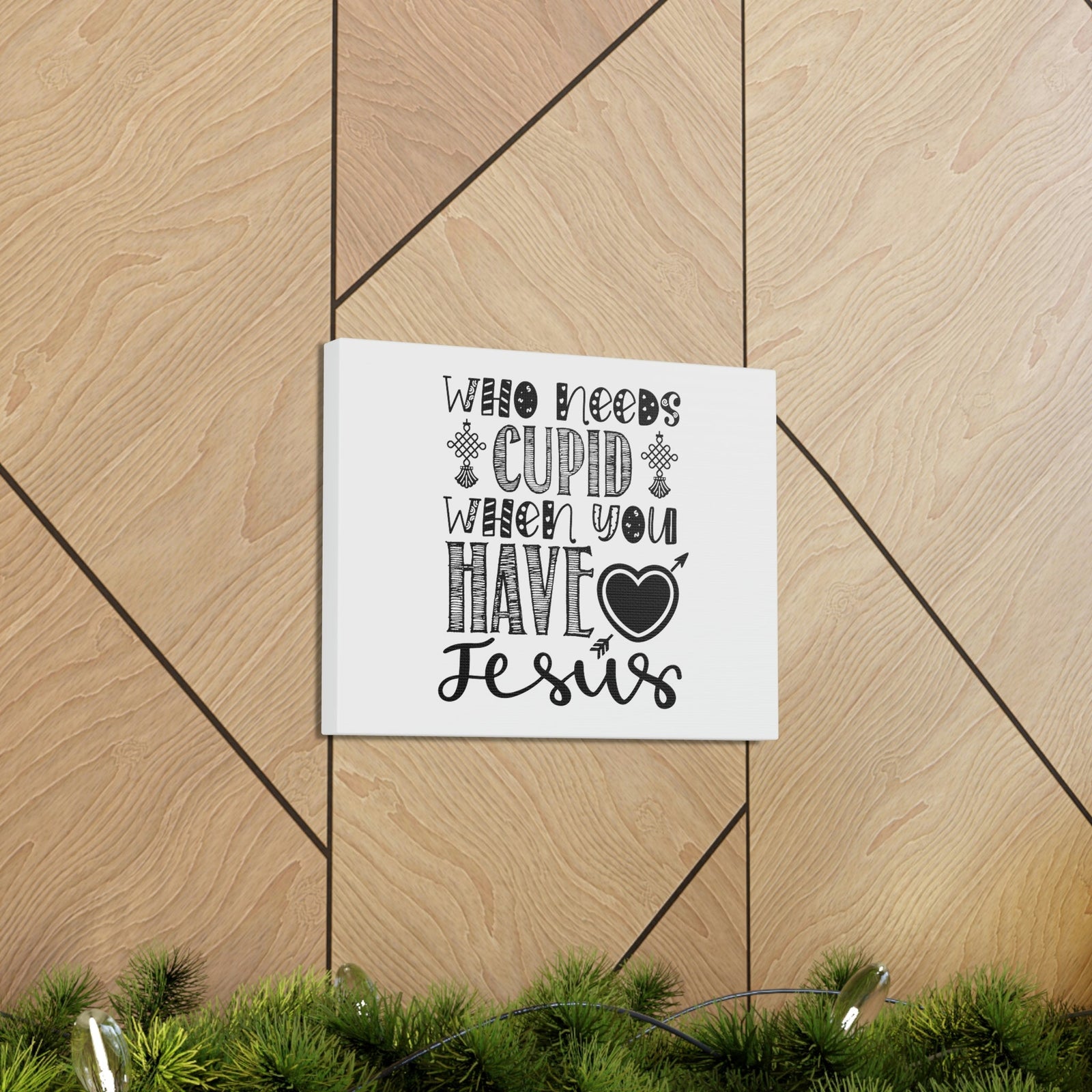 Scripture Walls Who Needs Cupid When You Have Jesus Colossians 1:27 Christian Wall Art Print Ready to Hang Unframed-Express Your Love Gifts