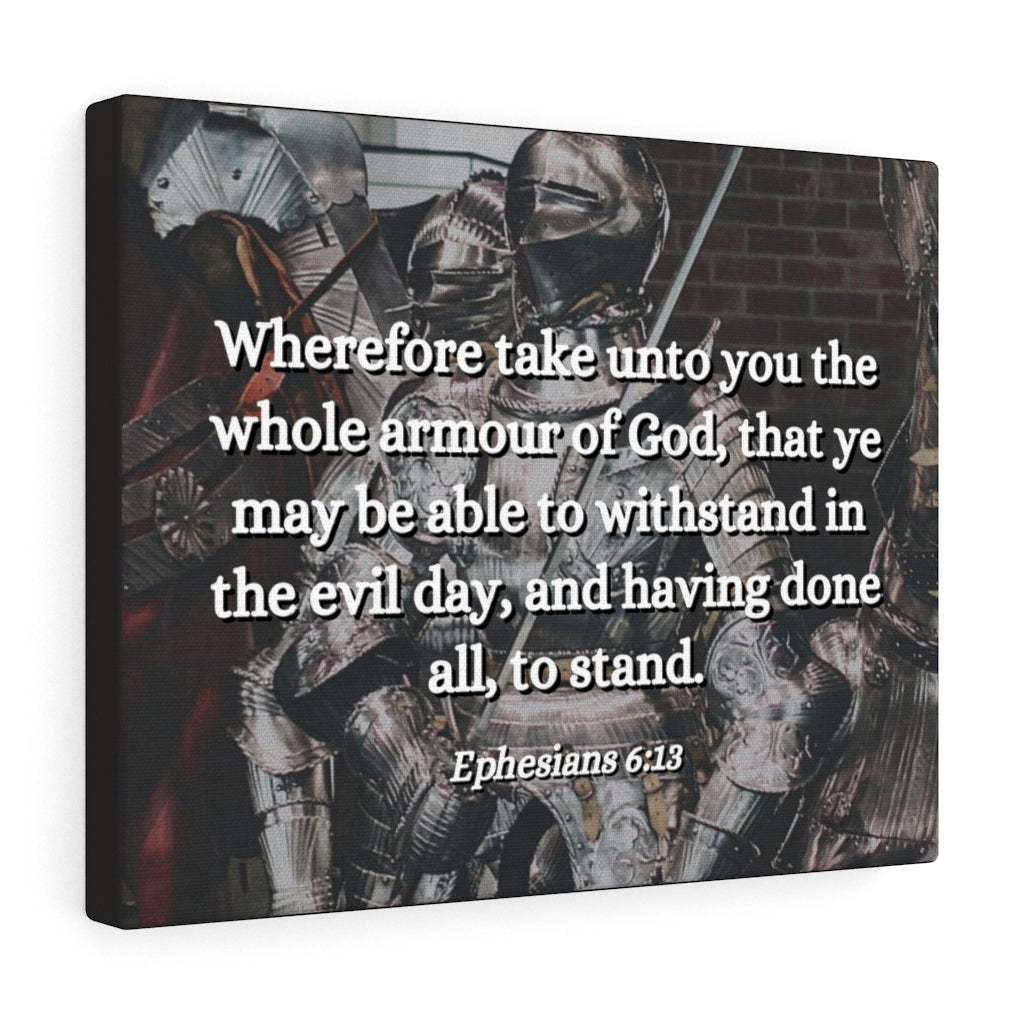 Scripture Walls Whole Armour Ephesians 6:13 Bible Verse Canvas Christian Wall Art Ready to Hang Unframed-Express Your Love Gifts