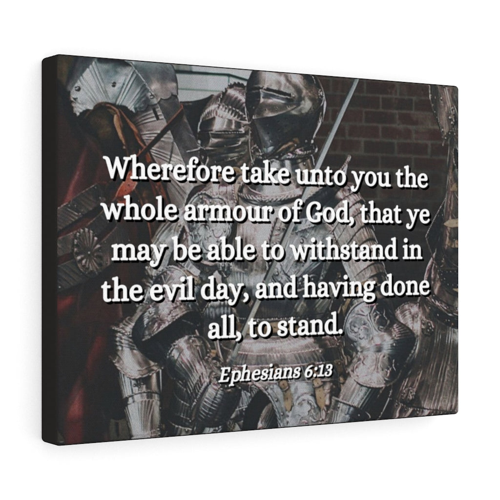 Scripture Walls Whole Armour Ephesians 6:13 Bible Verse Canvas Christian Wall Art Ready to Hang Unframed-Express Your Love Gifts