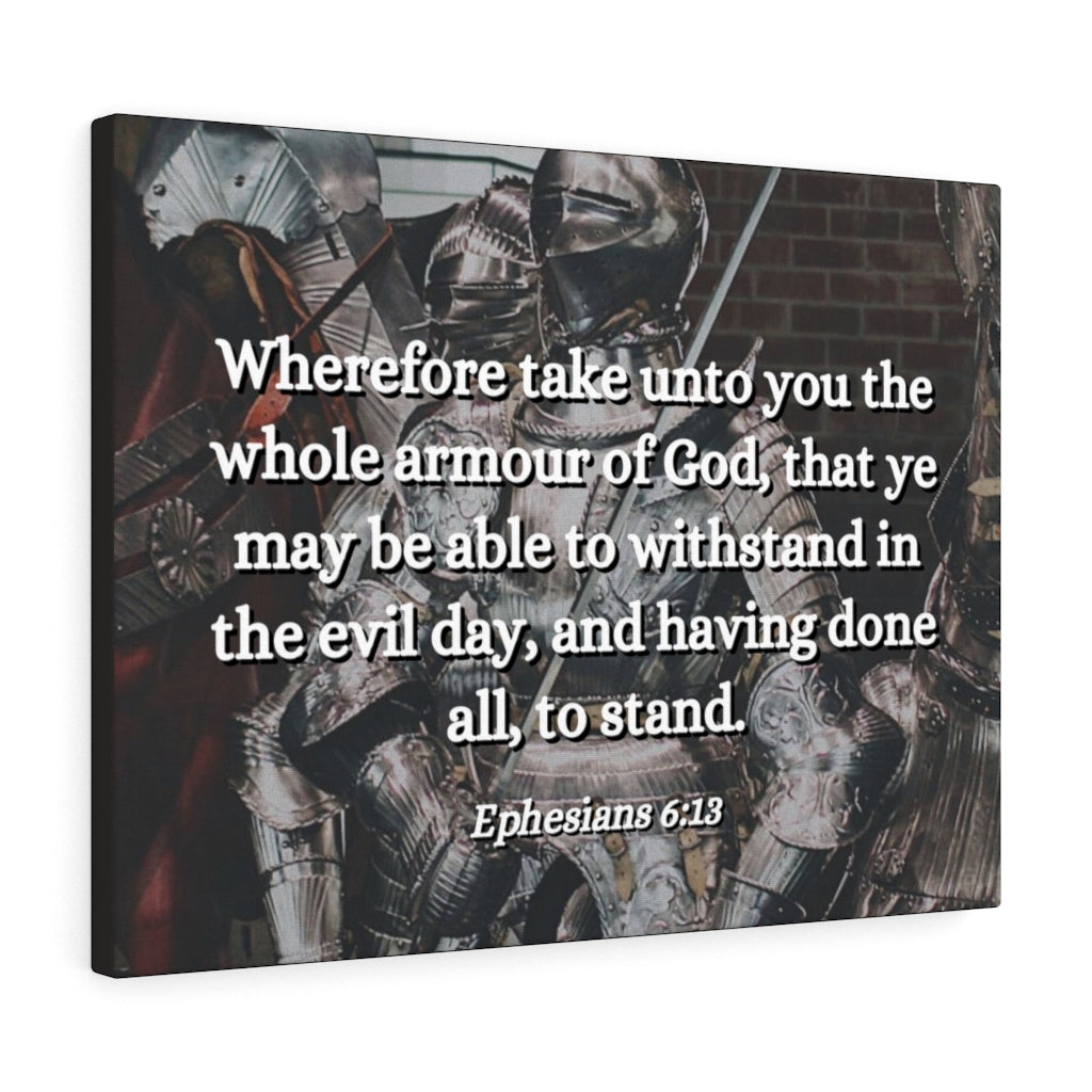 Scripture Walls Whole Armour Ephesians 6:13 Bible Verse Canvas Christian Wall Art Ready to Hang Unframed-Express Your Love Gifts