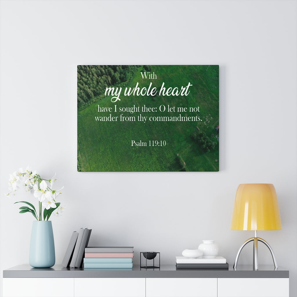Scripture Walls Whole Heart Psalm 119:10 Christian Home Decor Bible Art Unframed-Express Your Love Gifts