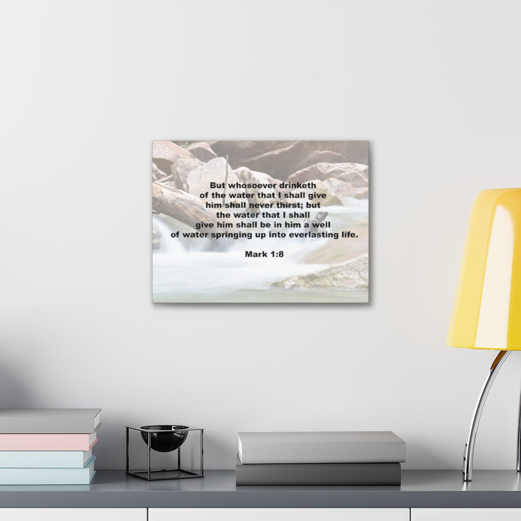 Scripture Walls Whosoever Drinketh Mark 1:8 Bible Verse Canvas Christian Wall Art Ready to Hang Unframed-Express Your Love Gifts