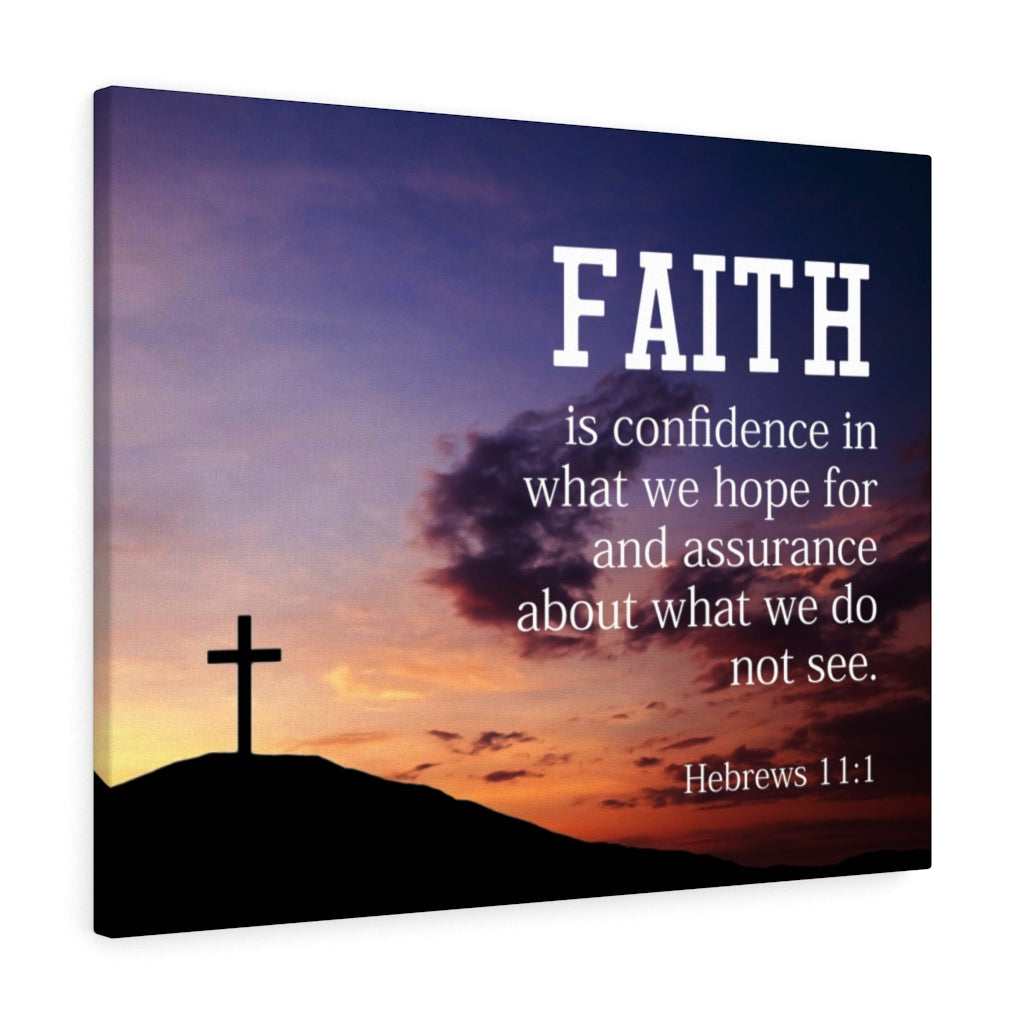 Scripture Walls Why I Believe Hebrews 11:1 Bible Verse Canvas Christian Wall Art Ready to Hang Unframed-Express Your Love Gifts