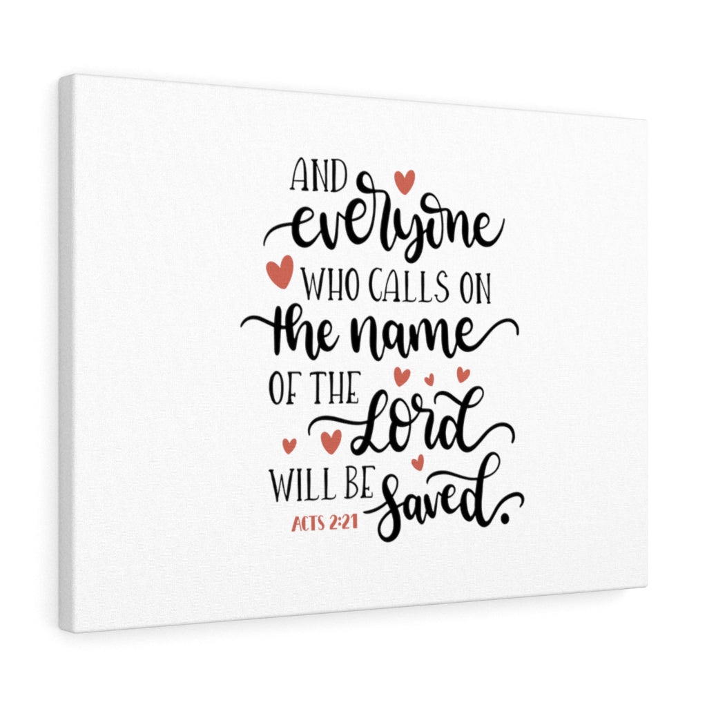 Scripture Walls Will Be Saved Acts 2:21 Bible Verse Canvas Christian Wall Art Ready to Hang Unframed-Express Your Love Gifts