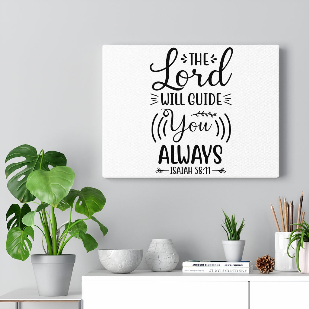 Scripture Walls Will Guide You Isaiah 58:11 Bible Verse Canvas Christian Wall Art Ready to Hang Unframed-Express Your Love Gifts