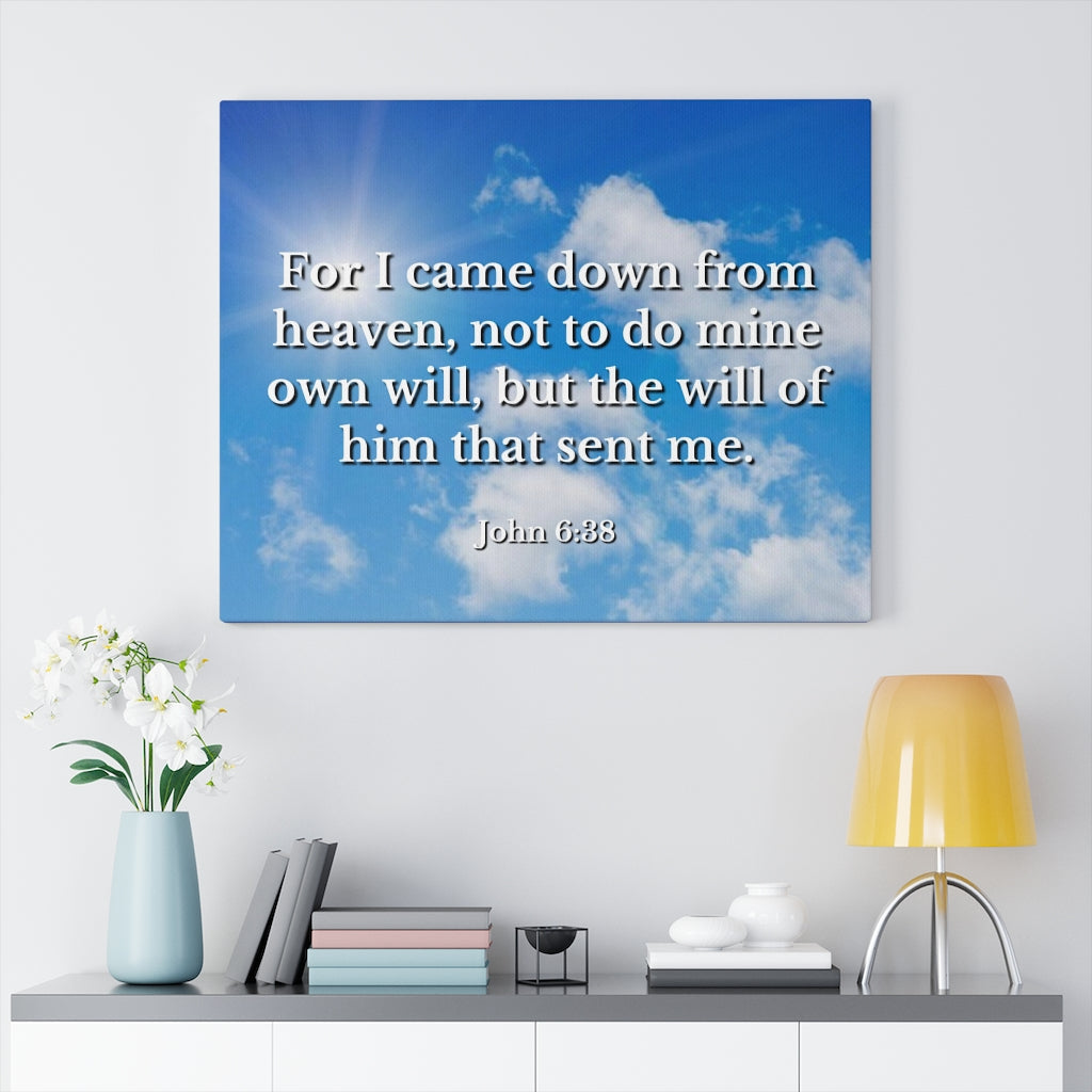 Scripture Walls Will Of Him John 6:38 Bible Verse Canvas Christian Wall Art Ready to Hang Unframed-Express Your Love Gifts